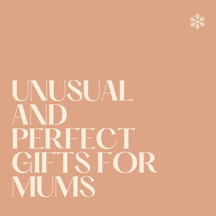 Unusual and Perfect Gifts For Mums - The Mother Wild Gift Guide